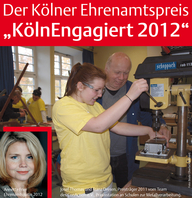 Annette Frier, Ehrenamtspatin 2012 - Josef Thomas und Franz Dresen, Preisträger 2011 vom Team des ConAction e. V., Praxisstation an Schulen zur Metallverarbeitung (© Alexander Hörbe und Beate Oberlack-Balmert)