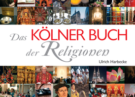 Cover Das Kölner Buch der Religionen (&copy; Stadt Köln)
