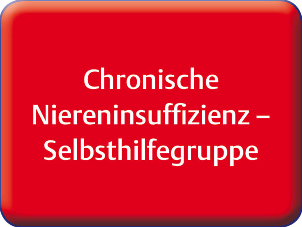 Chronische Niereninsuffizienz – Selbsthilfegruppe 