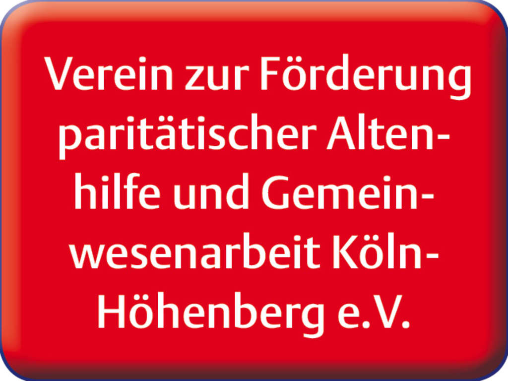 Verein zur Förderung paritätischer Altenhilfe und Gemeinwesenarbeit Köln-Höhenberg e.V.