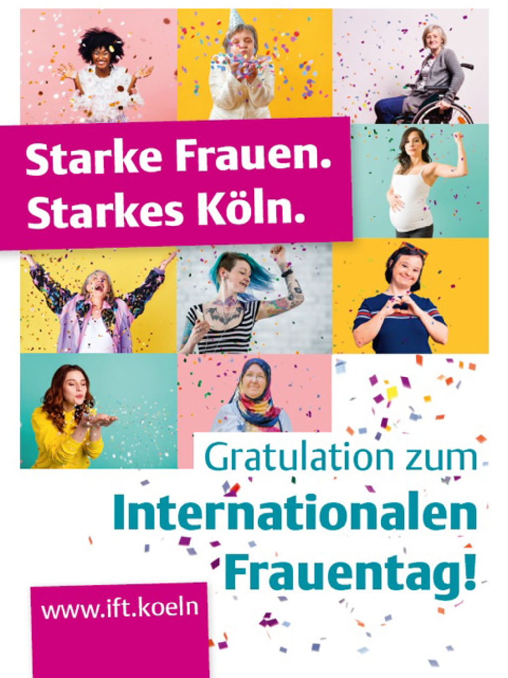 Fotocollage mit Frauen, die Konfetti werfen. Text: Gratulation zum Internationalen Frauentag!