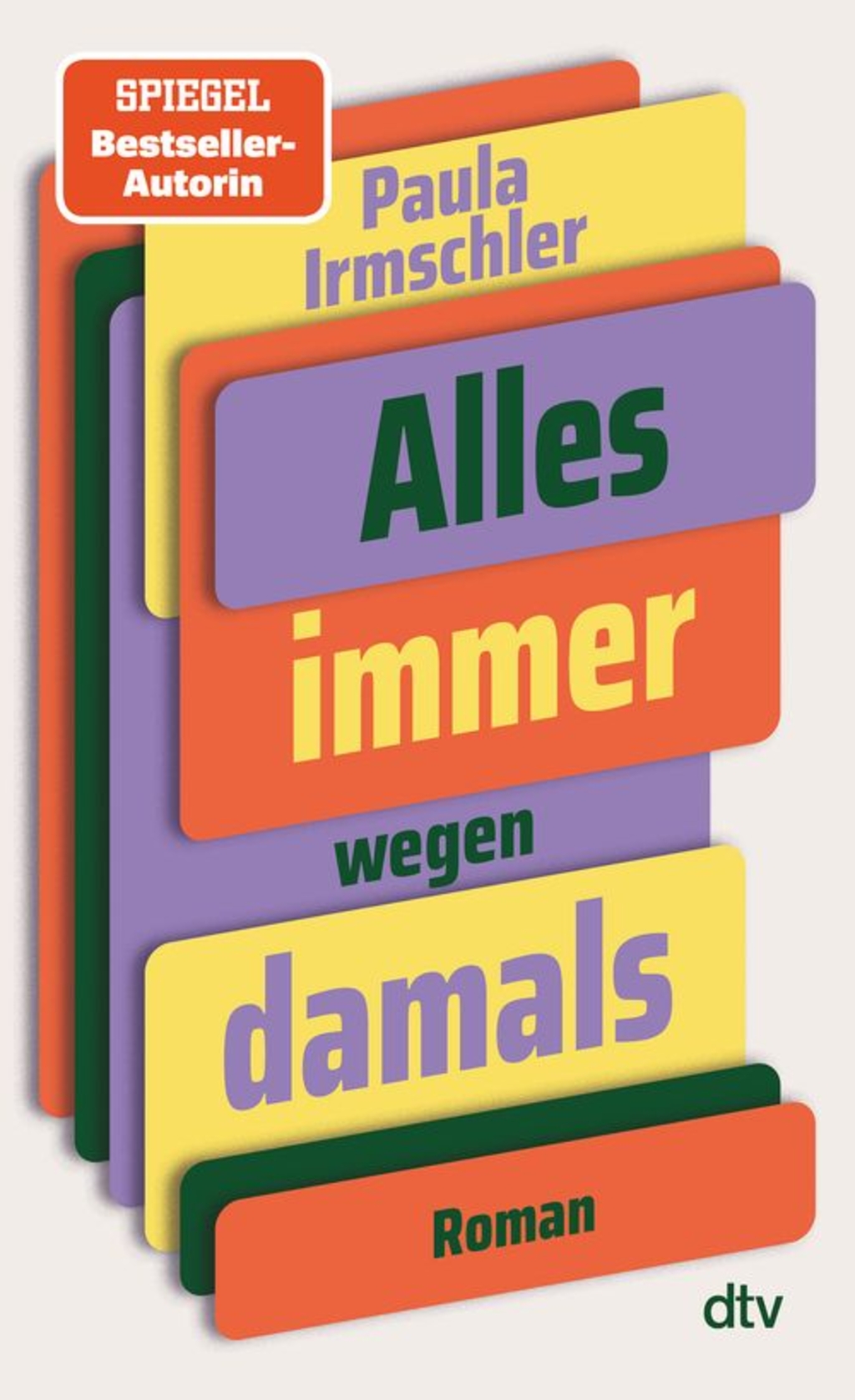 Buchcover "Alles immer wegen damals" farbig dargestellt