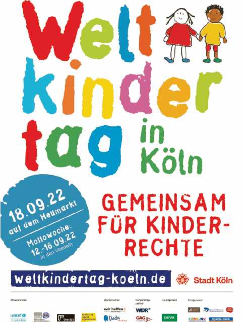 Schriftzug Weltkindertag in Köln am 18.09.2022 auf dem Heumarkt und Mottowoche vom 12. bis 16.09.2022 in den Veedeln