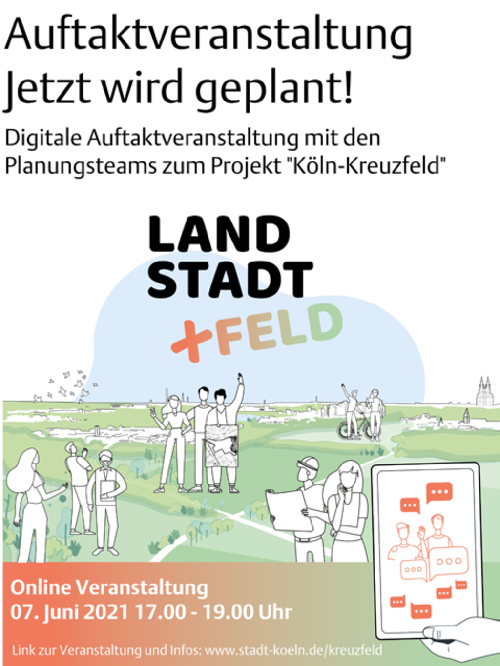 Illustration von Menschen mit Plänen auf einem Feld und Schriftzug Auftaktveranstaltung - Jetzt wird geplant! Digitale Auftaktveranstaltung mit den Planungsteams zum Projekt Köln-Kreuzfeld