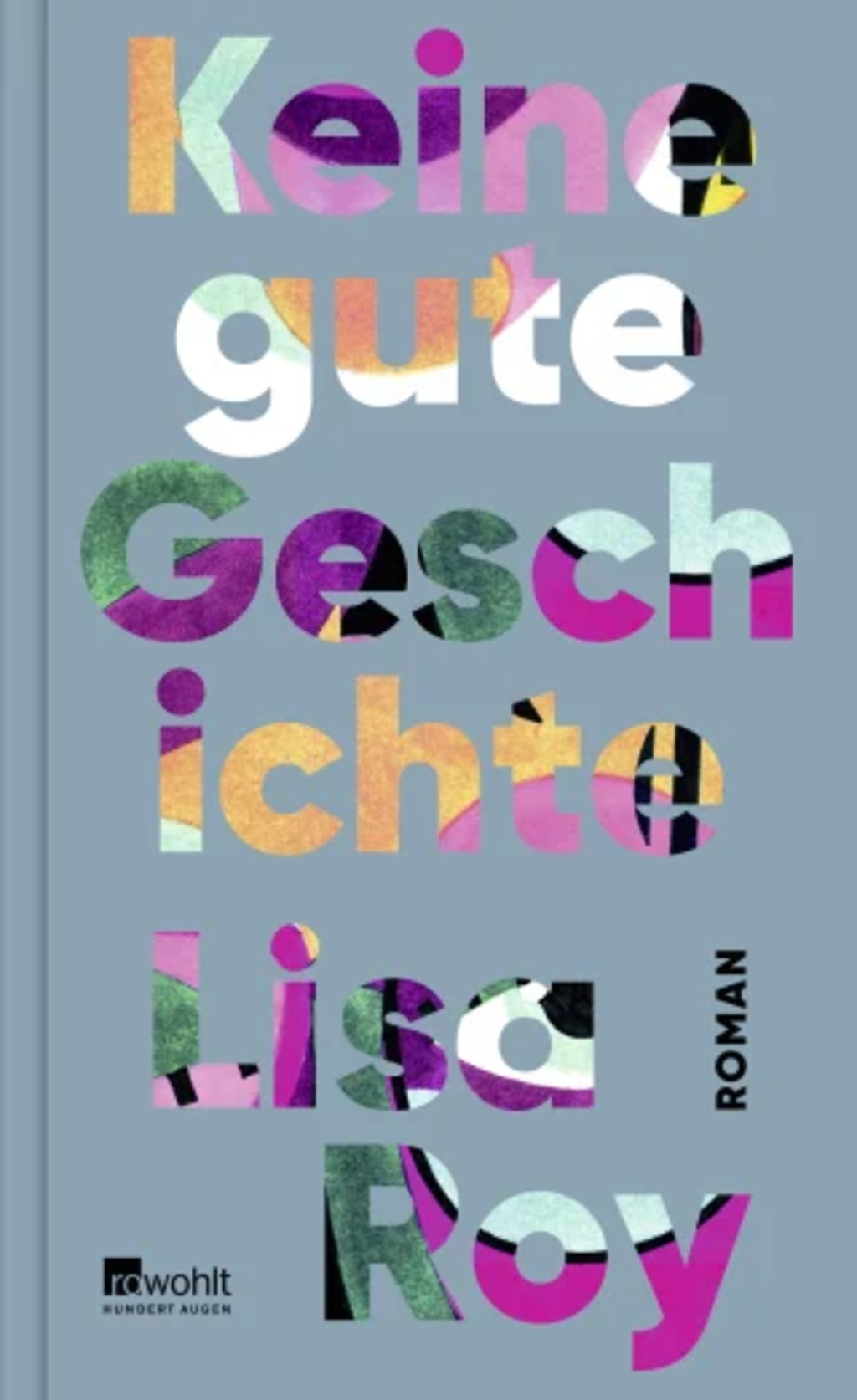 Buchcover: "Keine guten Geschichten"; bunte Schrift auf blau-grauem Grund