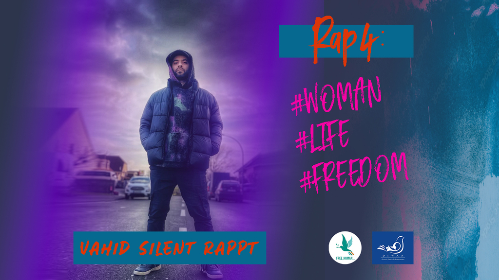 Plakat mit Foto von Rapper Vahid Silent und Schriftzug: Vahid Silent Rappt. Rap4: Woman, Life, Freedom