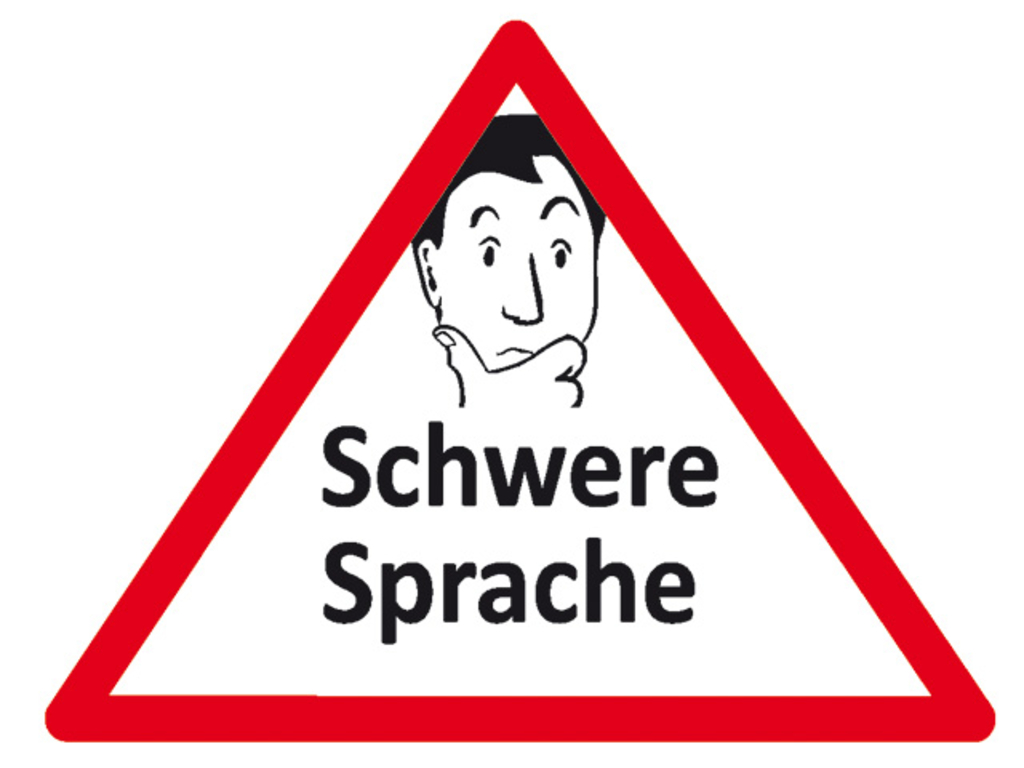 In einem roten Dreieck sind die Wörter Schwere Sprache und ein männliches Gesicht abgebildet. Das Gesicht sieht fragend aus.