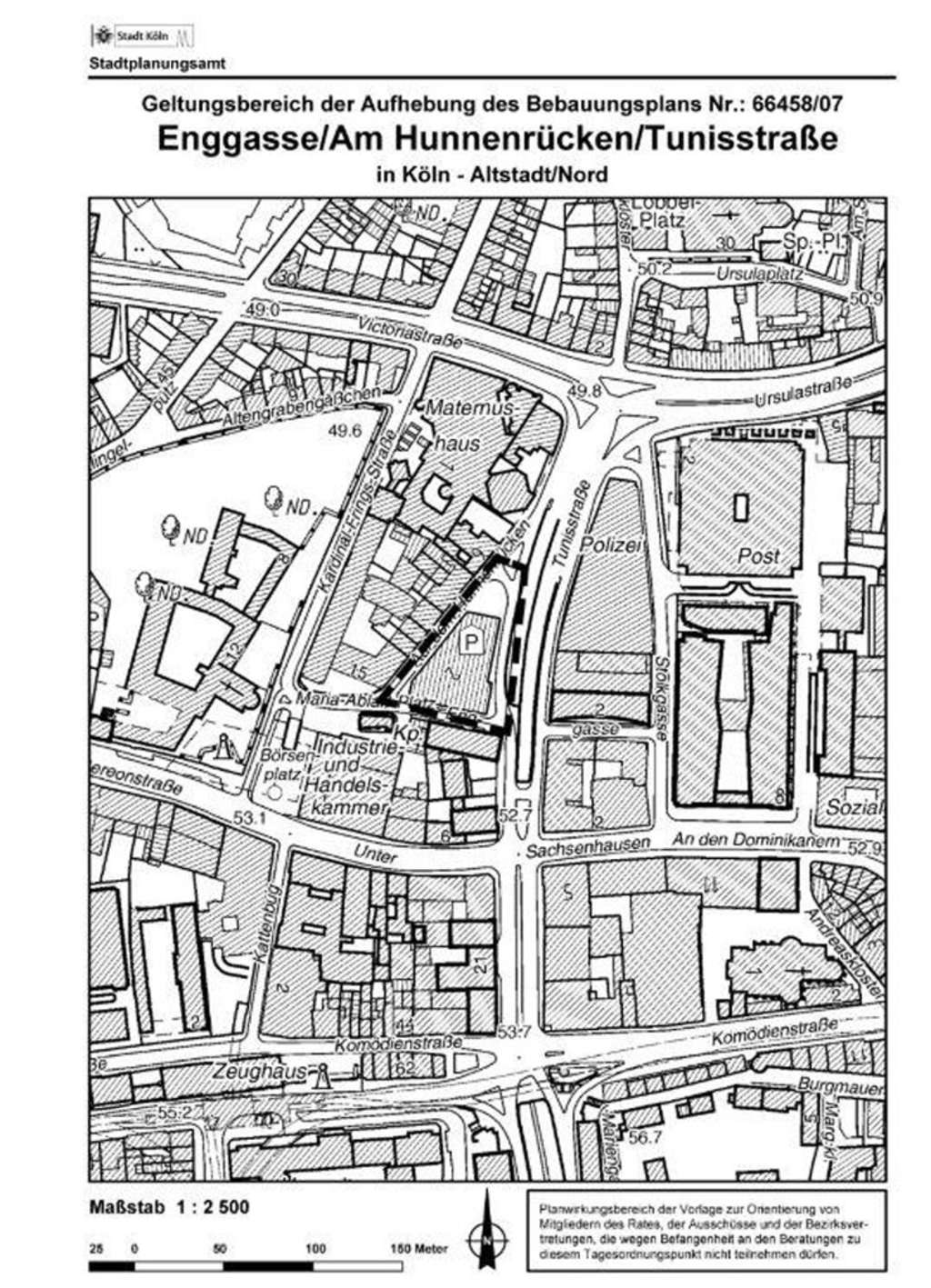 Geltungsbereich des Bebauungsplanverfahrens Enggasse/Auf dem Hunnenrücken/Tunisstraße in Köln-Altstadt/Nord