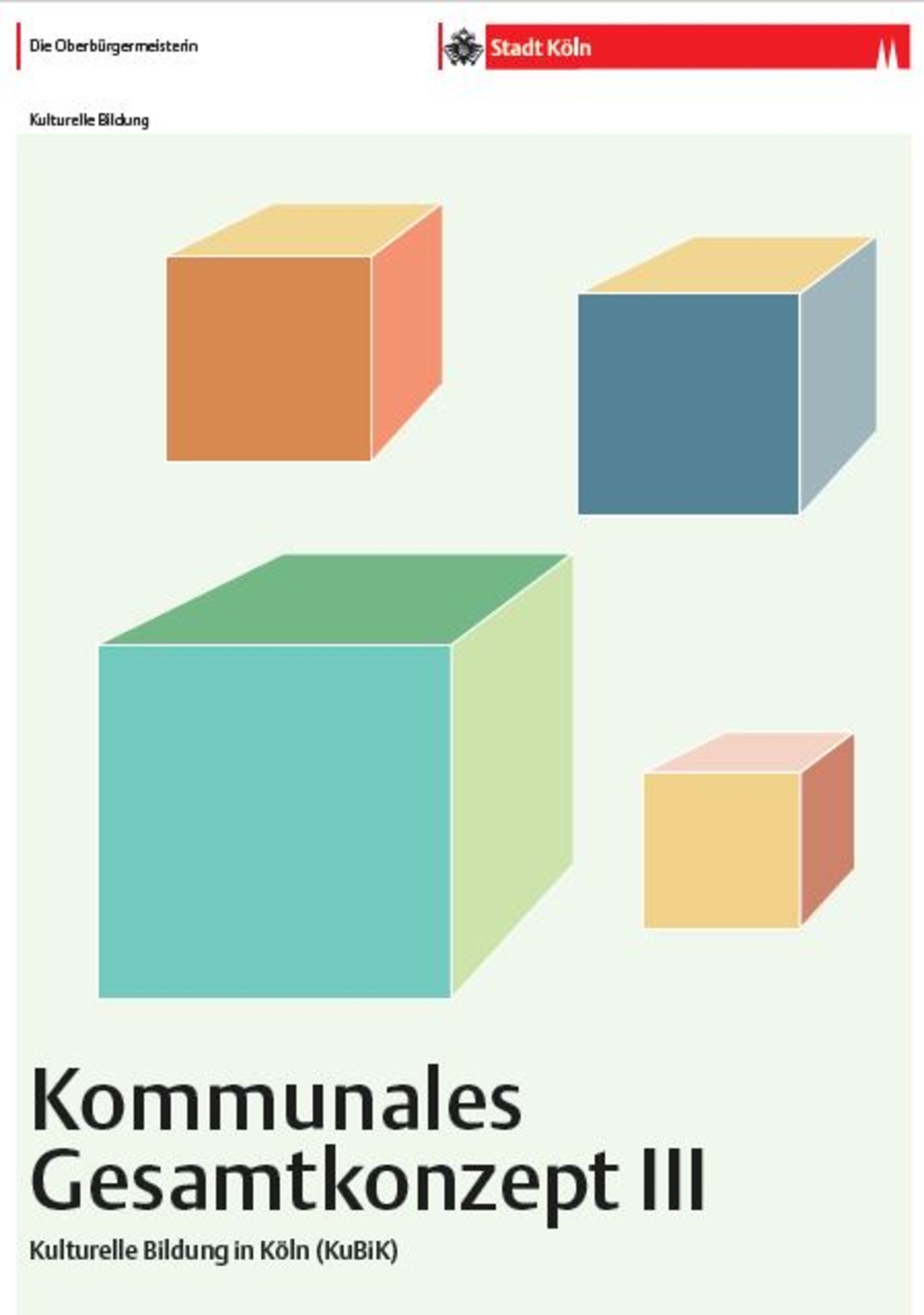 Titelbild des Gesamtkonzeptes von 2021: vier dreidimensionale Würfel in Pastellfarben und verschiedenen Größen