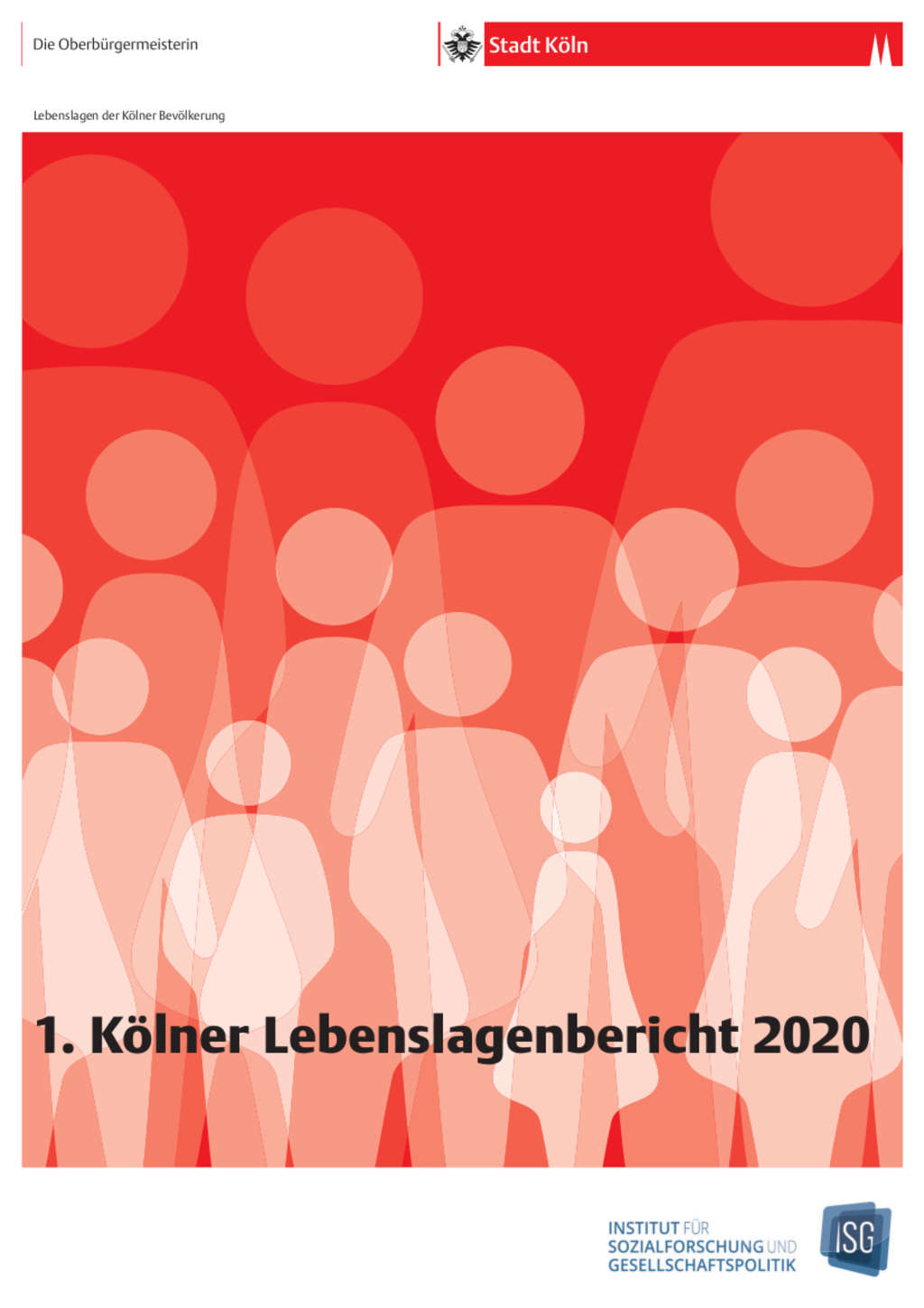 Deckblatt des Kölner Lebenslagensberichts, zu sehen sind eine Vielzahl an verschieden großen und teils transparenten Piktogramme von Menschen auf rotem Grund, um die Vielfalt der Bevölkerung darzustellen