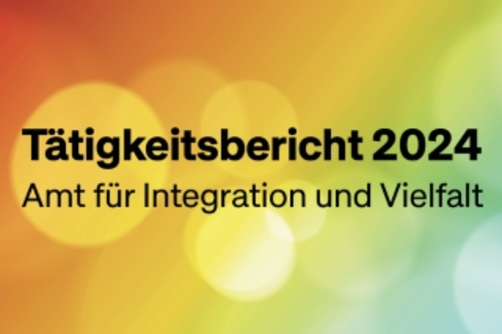 Schriftzug Tätigkeitsbericht 2024, Amt für Integration und Vielfalt in schwarzer Schrift auf buntem Hintergrund, Link auf Tätigkeitsbericht des Amtes für Integration und Vielfalt 2024 - Stadt Köln