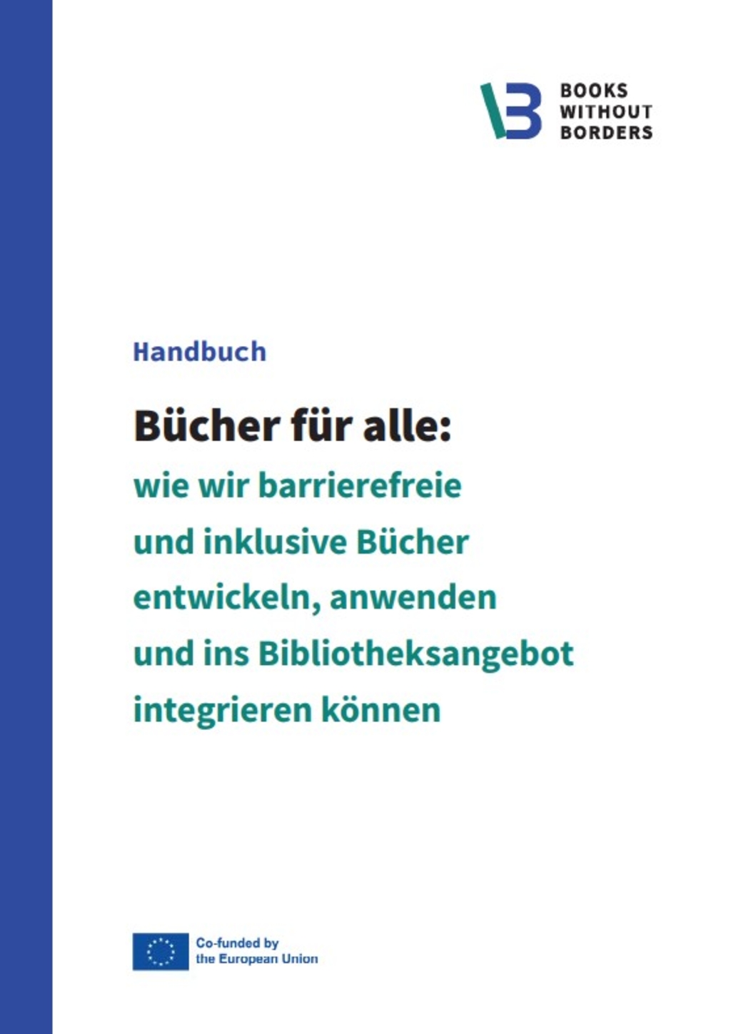 Bücher für alle - Titelblatt der deutschsprachigen Version des Handbuchs "Books without Borders"