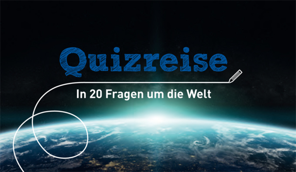 In 20 Fragen um die Welt