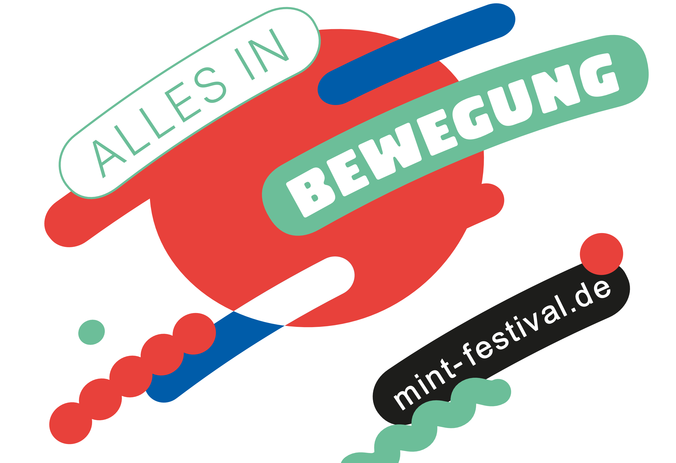 Logo den MINT-Festivals: Schriftzug "Alles in Bewegung - mint-festival.de" auf verschiedenen Formen wie Kreise, Schlangen, Striche in den Farben türkis, blau und rot, © sons of ipanema & Younes Design
