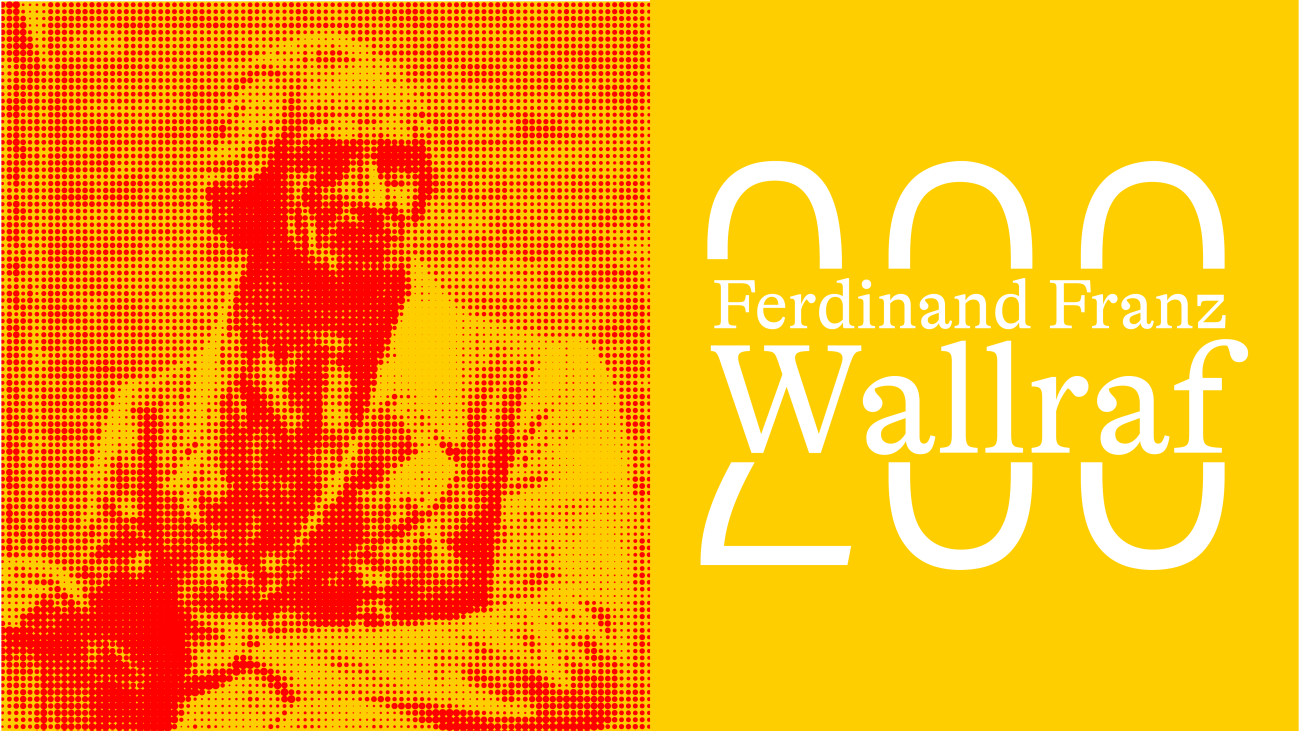 Ein Banner in gelb und orangenen Farben auf dem links Ferdinand Franz Wallraf abgebildet ist, rechts steht eine 200 anlässlich des Wallrafjahrs