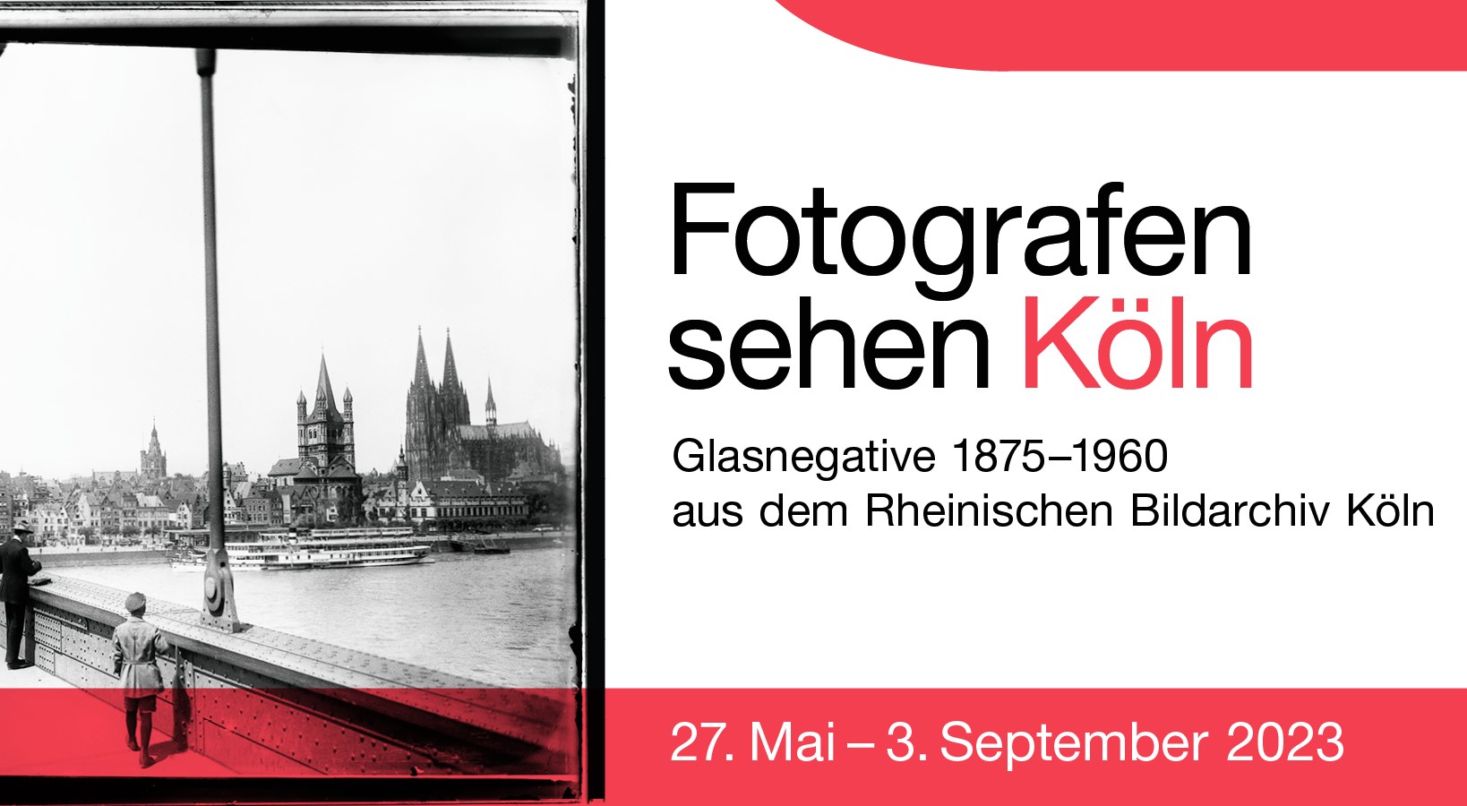 Plakat der Ausstellung "Fotografen sehen Köln" im Rheinischen Bildarchiv