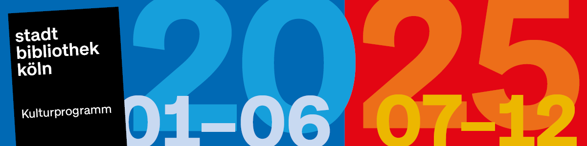 Schriftzug "2025 01-06, 07-12" in den Farben blau, hellblau, orange und gelb und das Logo der STadtbibliothek Köln mit dem Schriftzug "Kulturprogramm"