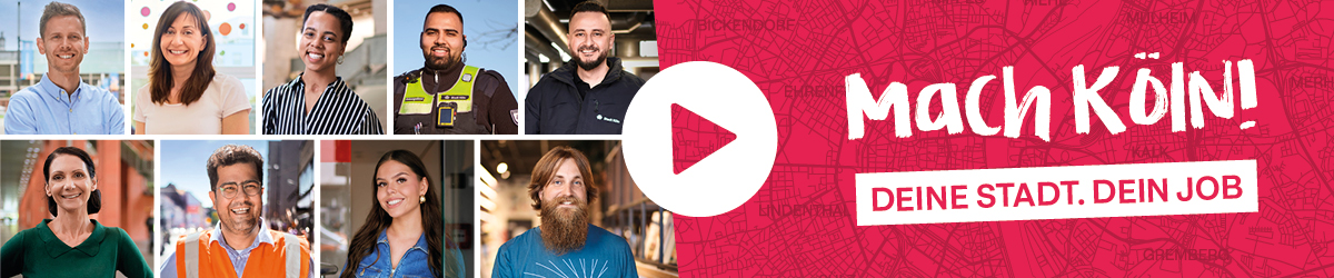 Banner mit den Portraitaufnahmen von neun Mitarbeitenden der Stadt Köln, daneben mit pinkem Hintergrund und Stadtplan sowie Play-Button der Schriftzug "Mach Köln! Deine Stadt. Dein Job.", © Stadt Köln/Daniel Koebe